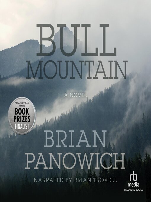 Title details for Bull Mountain by Brian Panowich - Available